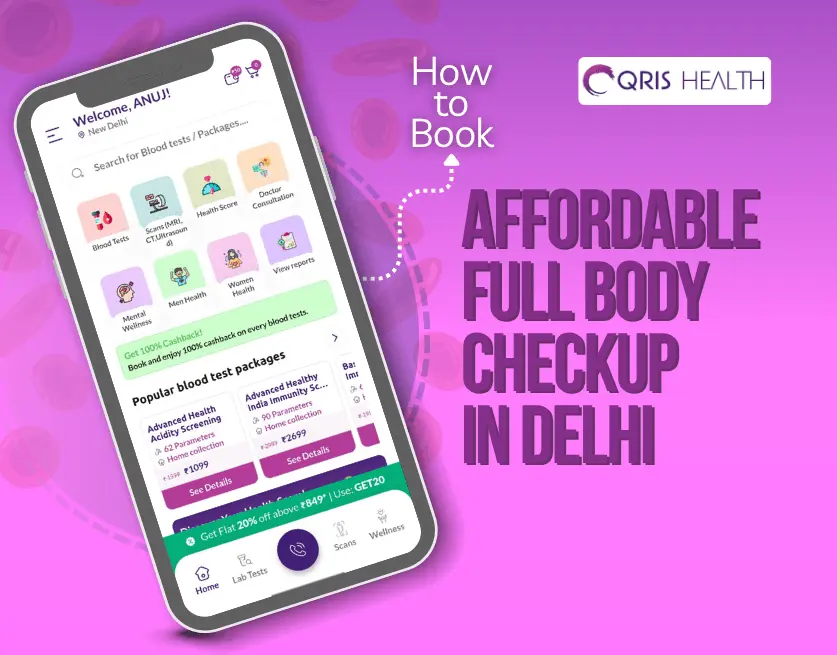 Affordable Full Body Checkup in Delhi – Tests, Booking & Normal Range Info
