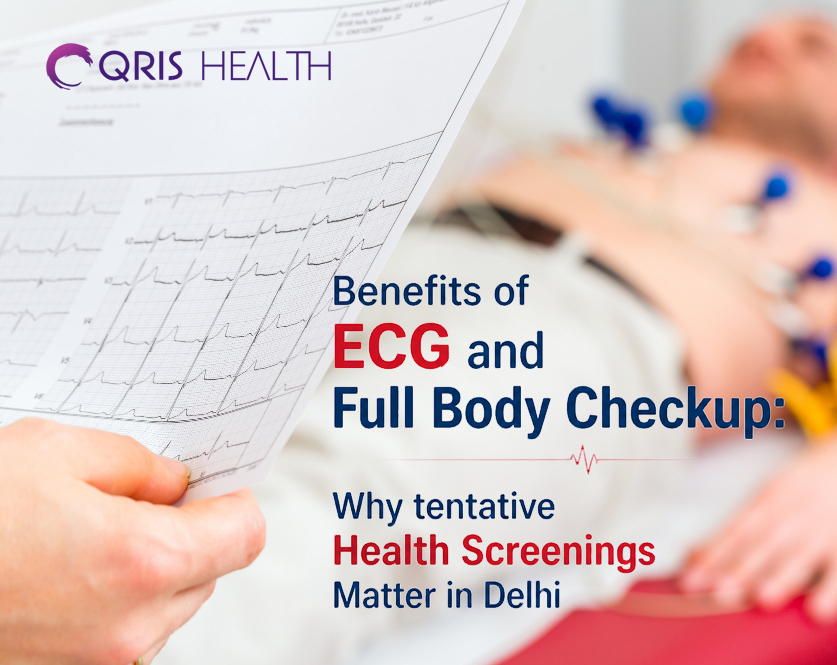 Vital Benefits of ECG Test and Full Body Health Checkup in Delhi